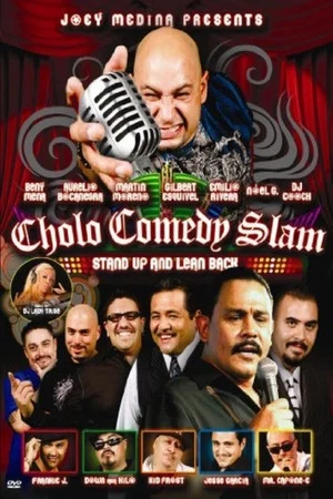 Постер: Cholo Comedy Slam: Stand Up and Lean Back