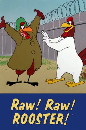 Постер: Raw! Raw! Rooster!