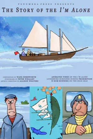 Постер: The Story of the “I’m Alone”