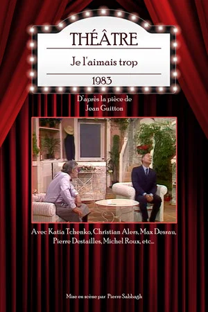 Постер: Je l'aimais trop