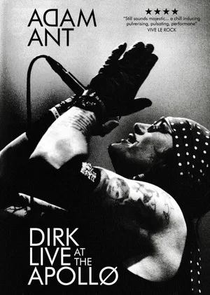 Постер: Adam Ant: Dirk Live at the Apollo