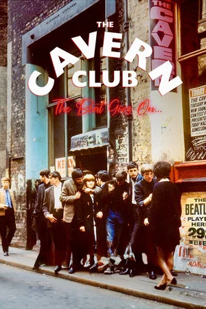 Постер: The Cavern Club: The Beat Goes On