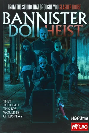Постер: Bannister Doll Heist
