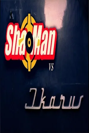 Постер: Shaman vs. Icarus