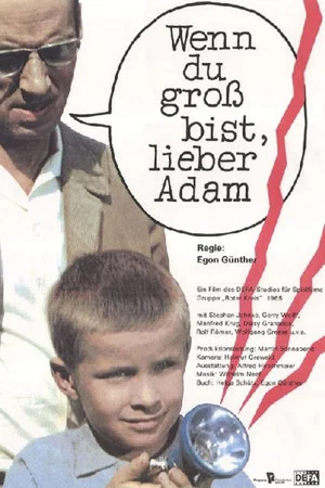 Постер: When You’re Grown Up, Dear Adam