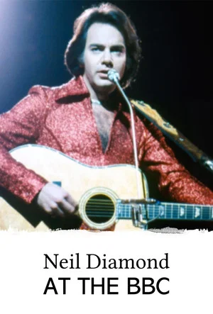 Постер: Neil Diamond at the BBC