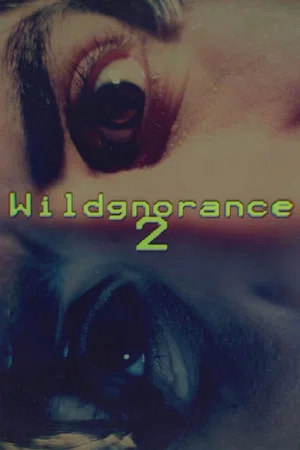 Постер: Wildgnorance 2: Time Paradox