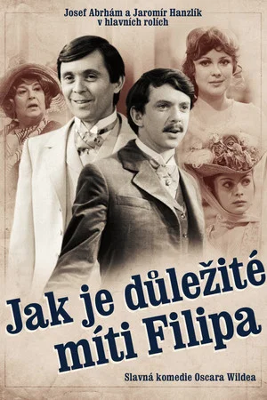 Постер: Jak je důležité míti Filipa