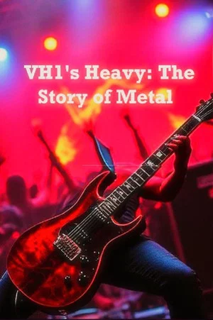 Постер: VH1's Heavy: The Story of Metal (Part One) - Welcome To My Nightmare