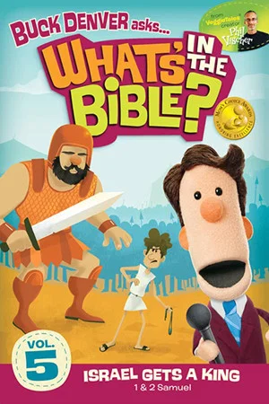 Постер: What's in the Bible? Volume 5: Israel Gets a King