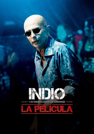 Постер: Indio, La Película