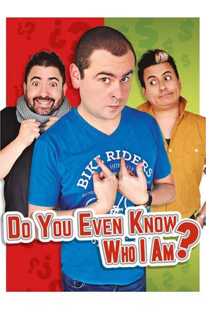 Постер: Do You Even Know Who I Am?