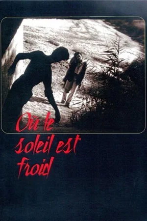 Постер: Where It Is Cold in the Sun