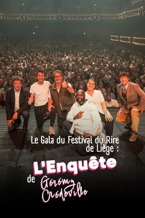 Постер: Le Gala du Festival du Rire de Liège : L'Enquête de Gérémy Crédeville