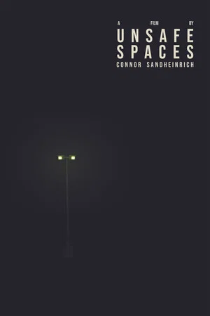 Постер: Unsafe Spaces