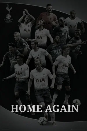 Постер: Tottenham Hotspur - Home Again