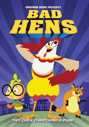 Постер: Chicken Stew 3: Bad Hens