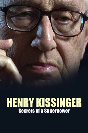 Постер: Henry Kissinger: Secrets of a Superpower