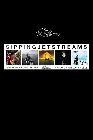 Постер: Sipping Jetstreams: An Adventure in Life