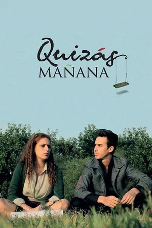 Постер: Quizás Mañana