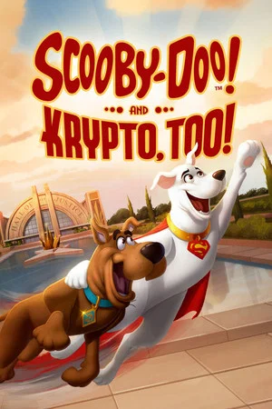 Постер: Скуби-Ду! И Крипто тоже!