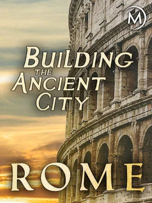Постер: Building the Ancient City: Rome