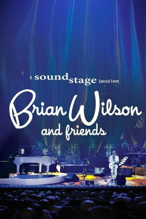 Постер: Brian Wilson and Friends - A Soundstage Special Event