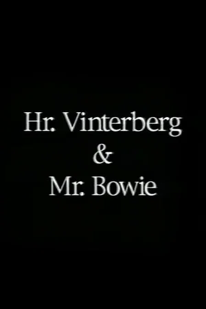 Постер: Hr. Vinterberg & Mr. Bowie