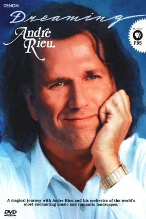 Постер: André Rieu - Dreaming