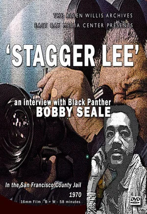 Постер: Staggerlee: A Conversation with Black Panther Bobby Seale