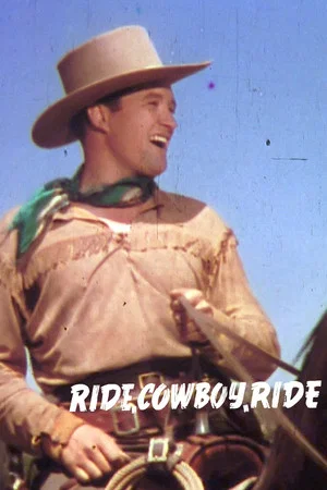 Постер: Ride, Cowboy, Ride