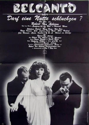 Постер: Bel Canto or May a Hooker Sob?