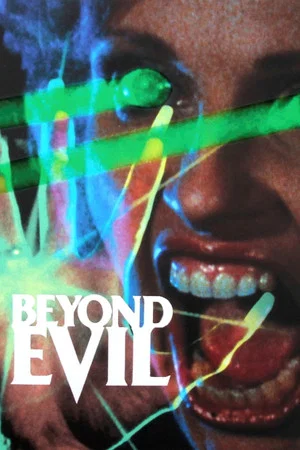 Постер: Beyond Evil