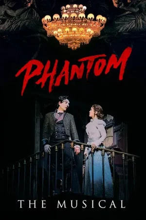 Постер: Phantom: The Musical