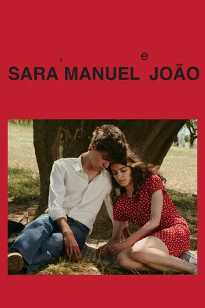 Постер: Sara, Manuel e João