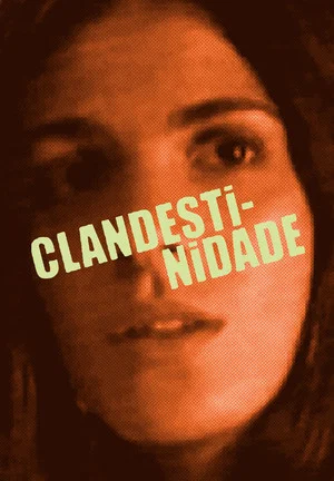 Постер: Clandestinidade