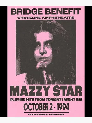 Постер: Mazzy Star: Live at Shoreline Amphitheatre