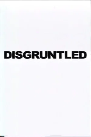Постер: Disgruntled