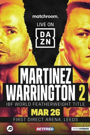 Постер: Kiko Martinez vs. Josh Warrington 2