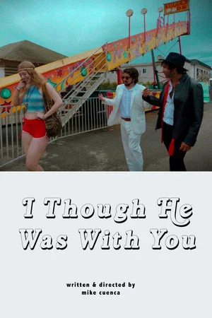 Постер: I Thought He Was With You