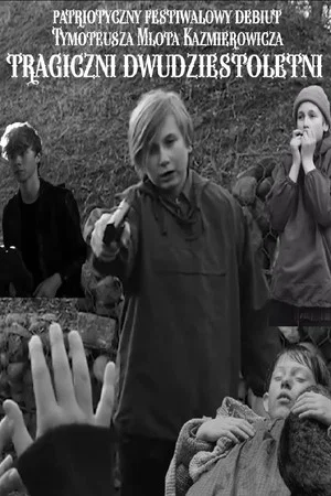 Постер: Tragiczni Dwudziestoletni