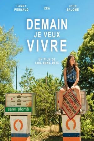 Постер: Demain Je Veux Vivre