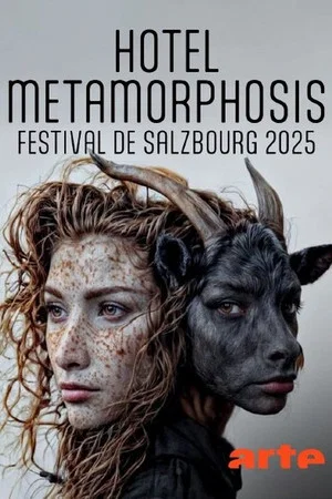Постер: Hotel Metamorphosis @ Festival of Salzburg 2025