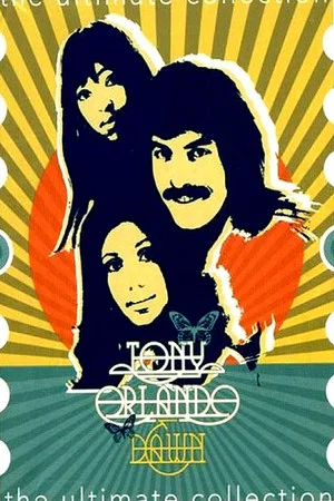 Постер: Tony Orlando & Dawn: The Ultimate Collection