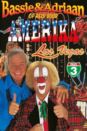 Постер: Bassie & Adriaan - Op Reis Door Amerika Deel 3