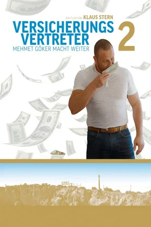 Постер: Versicherungsvertreter 2 - Mehmet Göker macht weiter