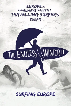 Постер: The Endless Winter II: Surfing Europe
