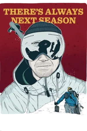 Постер: There's Always Next Season