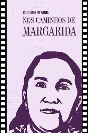 Постер: Nos Caminhos de Margarida