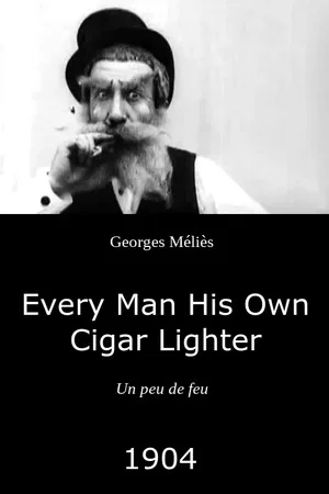 Постер: Every Man His Own Cigar Lighter